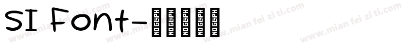 SI Font字体转换